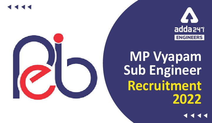 MP Vyapam Sub Engineer Recruitment 2022 Apply Online for 3453 Junior Engineer and Sub Engineer Vacancies_30.1