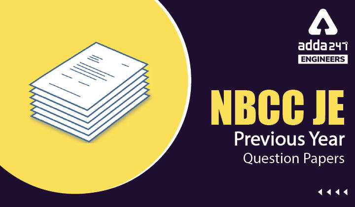 NBCC JE Previous Year Question Papers, Download Previous Year Papers of NBCC Junior Engineer_30.1