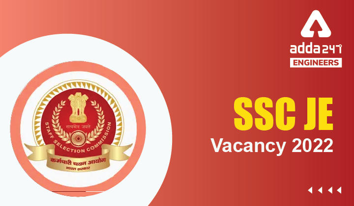 SSC JE Vacancy 2022, Check Post-Wise Upcoming Vacancies Through SSC JE 2022_30.1