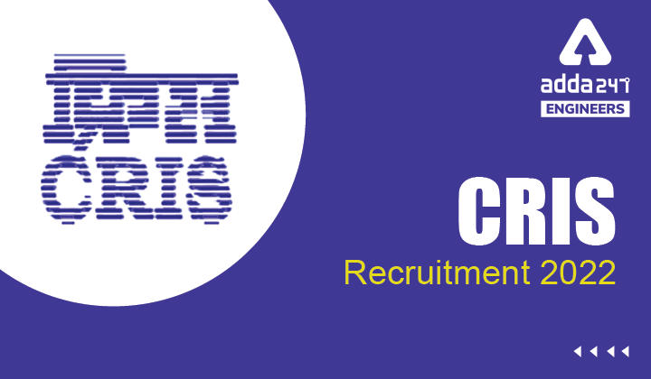 CRIS Recruitment 2022 Apply Online for 150 CRIS Vacancies_30.1