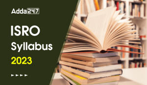 ISRO Syllabus 2023