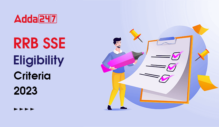 RRB SSE Eligibility Criteria 2023 Check Educational Qualification, Age Limit, Etc._30.1
