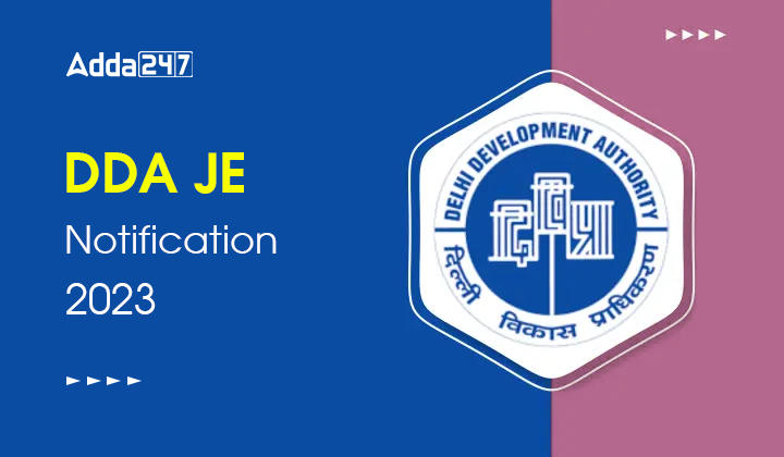 DDA JE Notification 2023 Apply Online for 279 DDA Vacancies_30.1