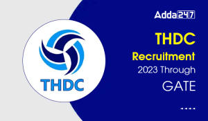 THDC Recruitment 2023 Through GATE