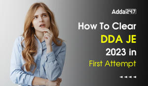 How To Clear DDA JE 2023 in First Attempt