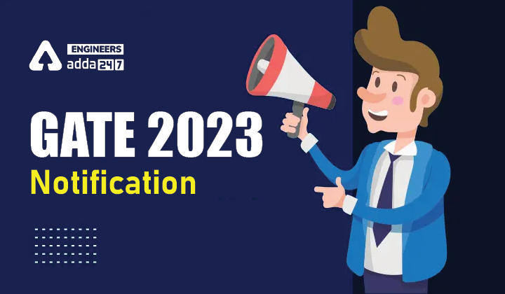 GATE 2023 Notification Checkout Detailed Information About Gate 2023 Exam_30.1