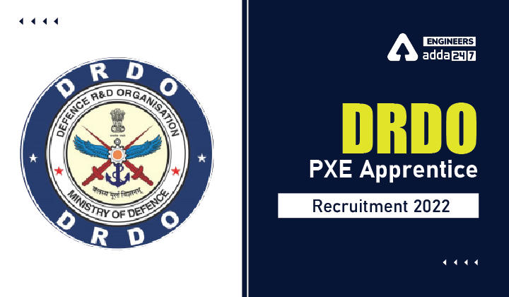 DRDO PXE Apprentice Recruitment 2022, 73 Apprentice Vacancies announced_30.1