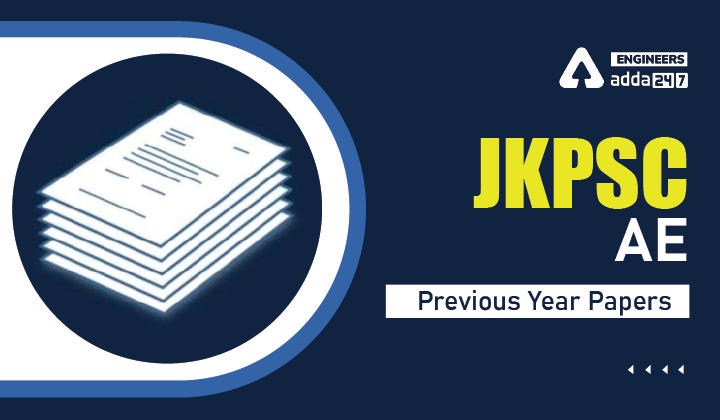 JKPSC AE Previous Year Papers, Download JKPSC AE Previous Year Papers Here_30.1