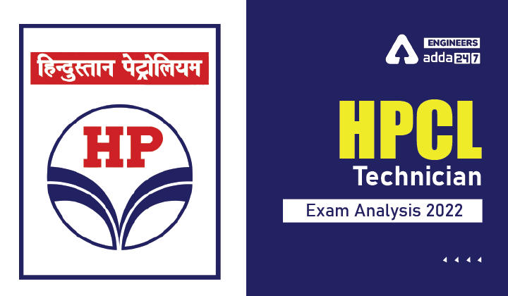 HPCL Technician Exam Analysis 2022, Check Detailed Exam Analysis of HPCL Here_30.1