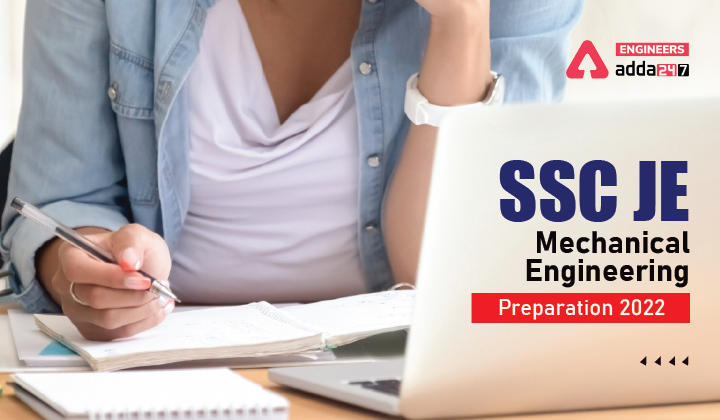 SSC JE Mechanical Engineering Preparation 2022, Check Out the Important Tips Here_30.1