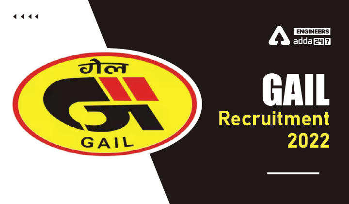 GAIL Recruitment 2022, GAIL 282 Non Executive Vacancies Announced_30.1