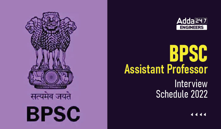 BPSC Assistant Professor Interview Schedule 2022, Download BPSC Notice PDF_30.1