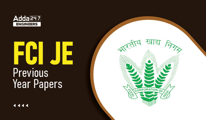 FCI JE Previous Year Papers, Download Old Papers PDF Here_30.1