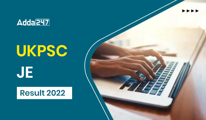 UKPSC JE Result 2023 Out, Download UKPSC JE Interview Schedule 2023 Now_30.1