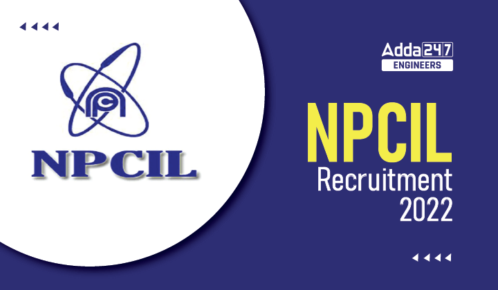 NPCIL Recruitment 2022_30.1