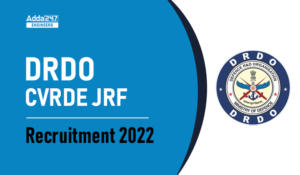 DRDO CVRDE JRF Recruitment 2022 Out, Apply Online for JRF Posts