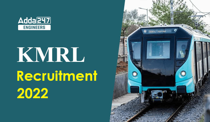 KMRL Recruitment 2022_30.1