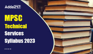 MPSC Technical Services Syllabus 2023