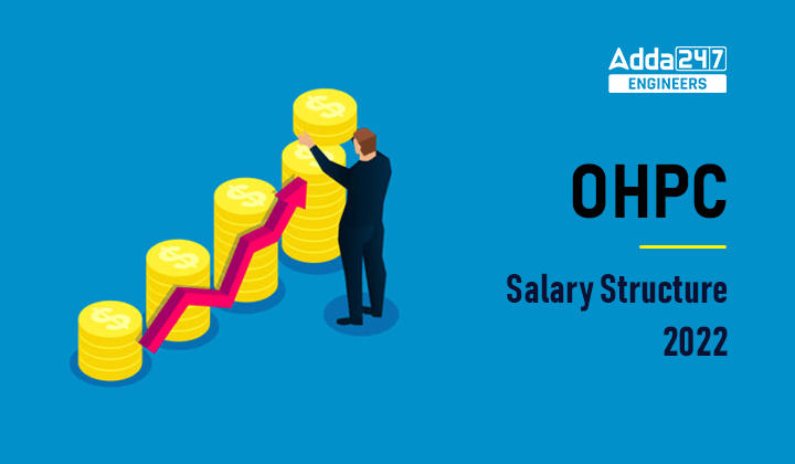 OHPC Salary Structure 2022_30.1