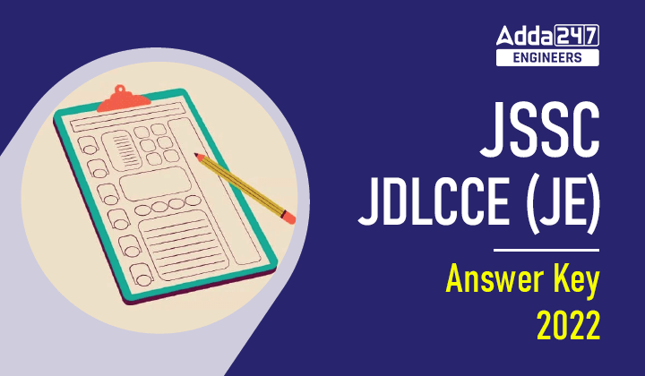 JSSC JDLCCE (JE) Answer Key 2022, Download PDF here_30.1