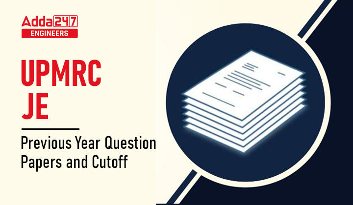 UPMRC JE Previous Year Question Paper and Cut off, Download PDF_30.1