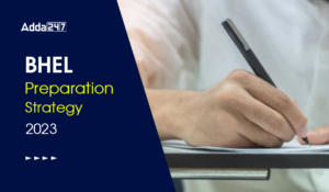 BHEL Preparation Strategy 2023
