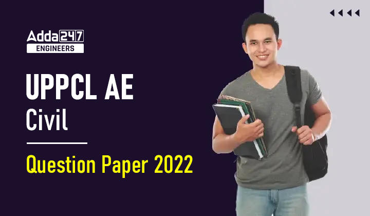 UPPCL AE Civil Question Paper 2022, Download PDF_30.1