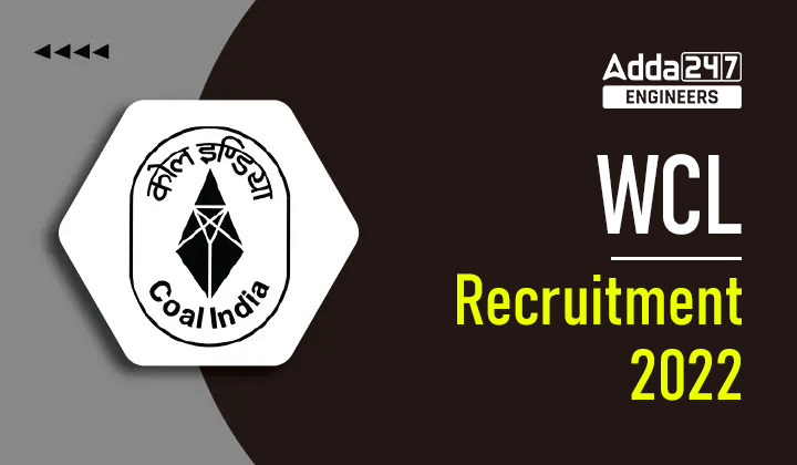 WCL Recruitment 2022 Notification PDF Out For 900 Vacancies, Check Details Here_30.1