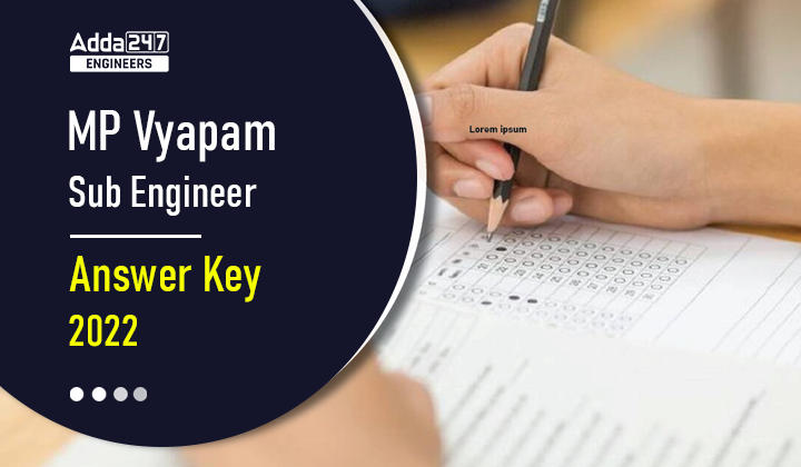 MP Vyapam Sub Engineer Answer Key 2022, Download Answer Key PDF Now_30.1