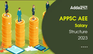 APPSC AEE Salary Structure 2023