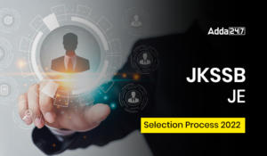JKSSB JE Selection Process 2022