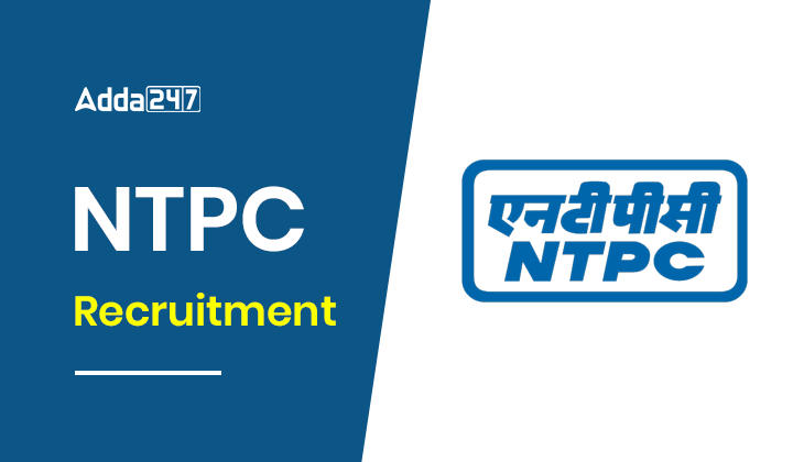 NTPC Recruitment 2023, Notification, Application Form, Eligibility & Upcoming NTPC Jobs_30.1