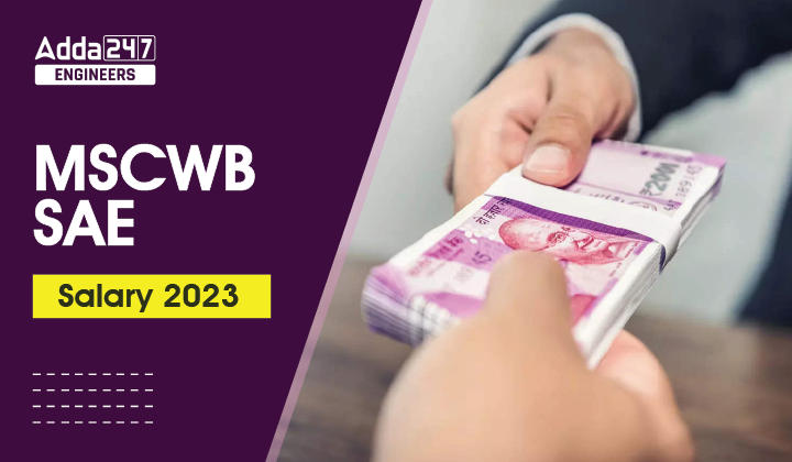 MSCWB SAE Salary 2023, Check MSCWB Sub Assistant Engineer Salary Here_30.1