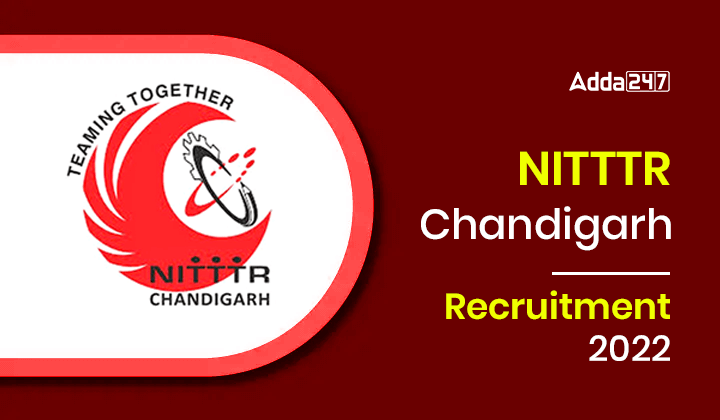 NITTTR Chandigarh Recruitment 2022, Notification Out For 25 Non Teaching Vacancy_30.1
