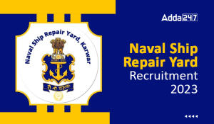 Naval Ship Repair Yard Recruitment 2023