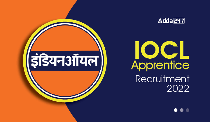 IOCL Apprentice Recruitment 2022 Apply Online For 1760 Vacancy Download PDF_30.1