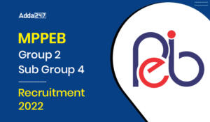 MPPEB Group 2 Sub Group 4 Recruitment 2022