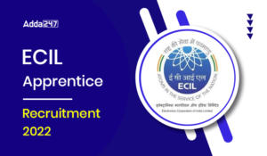 ECIL Apprentice Recruitment 2022