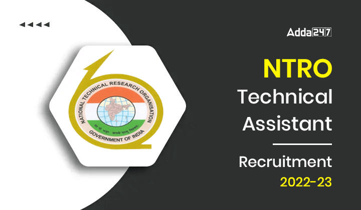 NTRO Technical Assistant Recruitment 2023 Notification Out For 182 Posts Download PDF_30.1