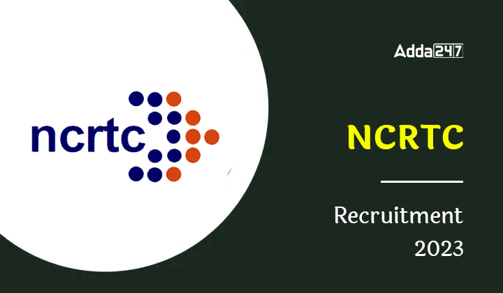 NCRTC Recruitment 2023, Apply Online For Chief Project Manger and Group General Manager Posts_30.1