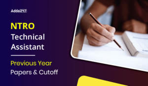 NTRO Technical Assistant Previous Year Papers & Cutoff