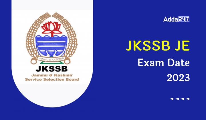 JKSSB JE Exam Date 2023, Download JKSSB Exam Calendar 2023 PDF Now_30.1