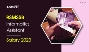 RSMSSB Informatics Assistant Salary 2023