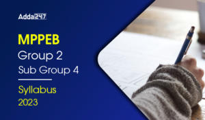 MPPEB Group 2 Sub Group 4 Syllabus 2023