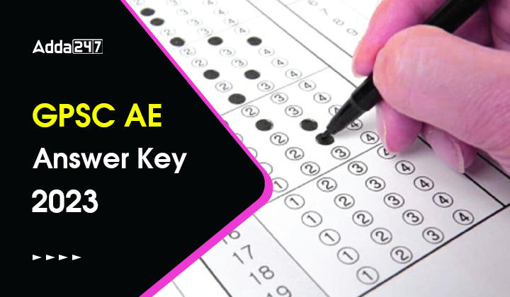 GPSC AE Answer Key 2023 Out Download Gujarat Engineering Service (Civil) Final Answer Key_30.1