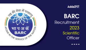 BARC Scientific Officer Recruitment 2023