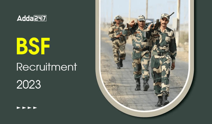 Bsf Bharti 2023 Online Form Date - Printable Forms Free Online