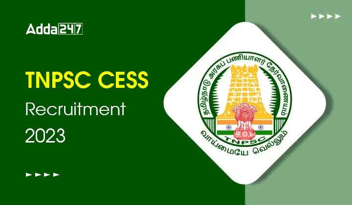 TNPSC CESS Recruitment 2023 Notification Out for 1083 Vacancies, Apply Online_30.1