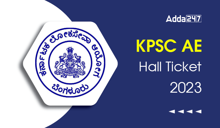 KPSC AE Hall Ticket 2023 Out, Download KPSC Assistant Engineer Admit Card_30.1