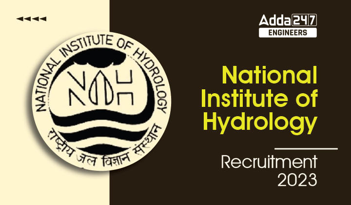 National Institute of Hydrology Recruitment 2023 Notification Out For Scientists Posts_30.1